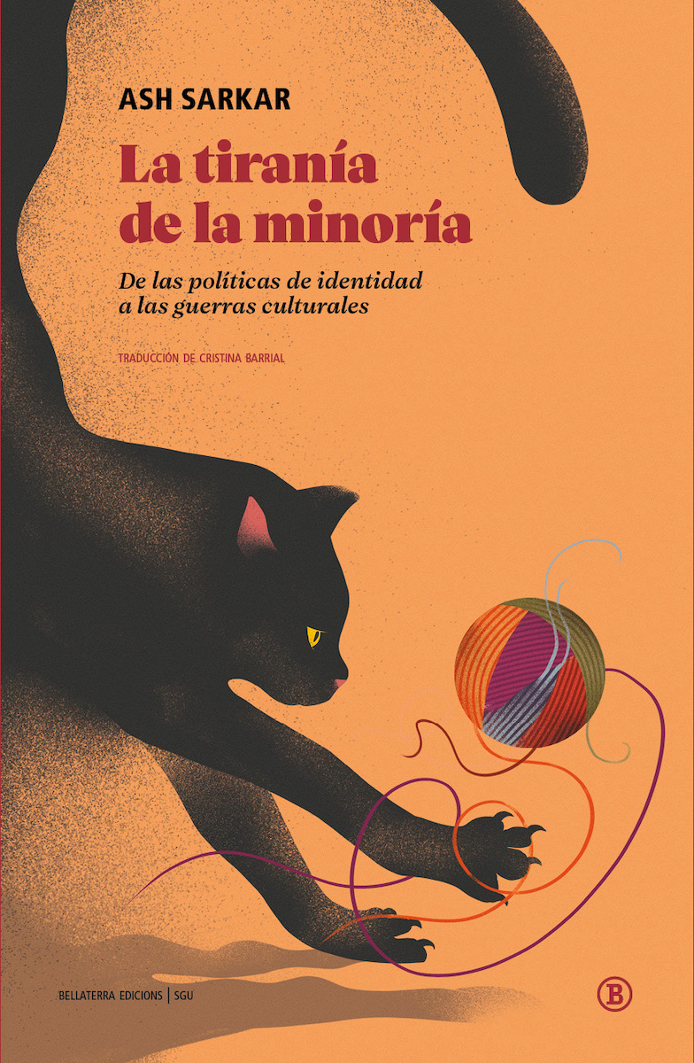 La tiranía de la minoría (Bellaterra Edicions)